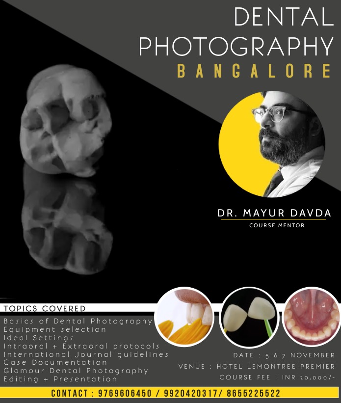 Bangalore dental photography workshop by Dr Mayur Davda on November 2022
